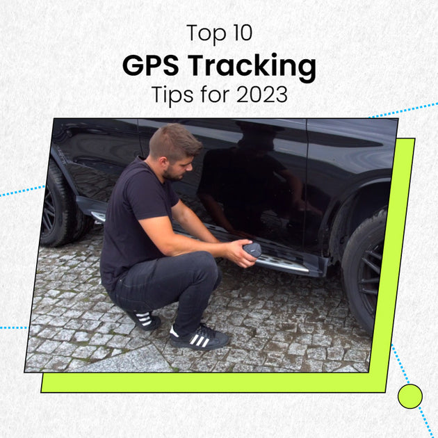 Our Top 10 GPS Tracking Tips for 2023 - The Spy Store NZ